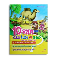 10 Vạn Câu Hỏi Vì Sao Dành Cho Thiếu Nhi - Gấu Trúc, Voi Và Kiến