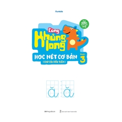 Cùng Khủng Long Học Nét Cơ Bản Quyển 3 - Bé Gái - Chữ Cái Đầu Tiên