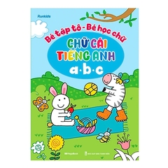 Bé Tập Tô - Bé Học Chữ - Chữ Cái Tiếng Anh Abc