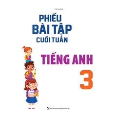 Phiếu Bài Tập Cuối Tuần Tiếng Anh Lớp 3 (Global Success)
