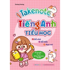 Take Note - Tiếng Anh Tiểu Học
