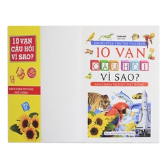 10 Vạn Câu Hỏi Vì Sao? - Bách Khoa Tri Thức Phổ Thông