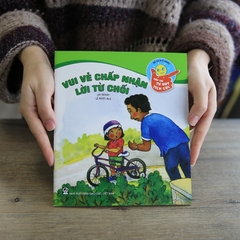 Bộ Sách Kĩ Năng Giúp Trẻ Tư Duy Tích Cực - Vui Vẻ Chấp Nhận Lời Từ Chối