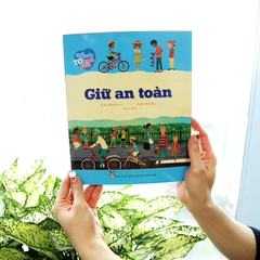 Tớ Khỏe Mạnh, Tớ Hạnh Phúc - Giữ An Toàn