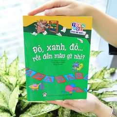 Toán Học Cho Bé Biết - Đỏ, Xanh, Đỏ… Rồi Đến Màu Gì Nhỉ?