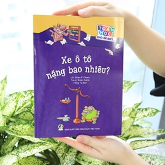 Toán Học Cho Bé Biết - Xe Ô Tô Nặng Bao Nhiêu?