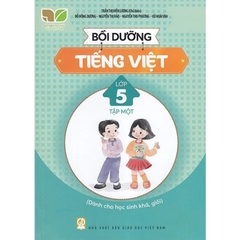 Bồi Dưỡng Tiếng Việt Lớp 5 Tập 1 (Kết Nối Tri Thức Với Cuộc Sống)