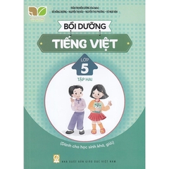 Bồi Dưỡng Tiếng Việt Lớp 5 Tập 2 (Kết Nối Tri Thức Với Cuộc Sống)