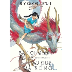 Bảy Chuyện Kể Về Hậu Duệ Của Rồng - Tặng Kèm Bookmark Nhựa Trong