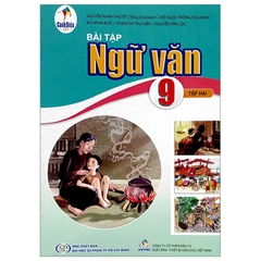 Bài Tập Ngữ Văn Lớp 9 Tập 2 (Cánh Diều)