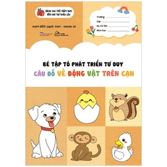 Bé Tập Tô Phát Triển Tư Duy - Câu Đố Về Động Vật Trên cạn