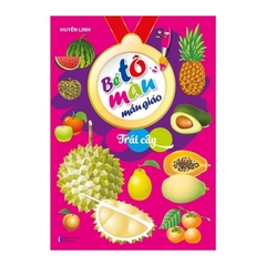 Bé Tô Màu Mẫu Giáo - Trái Cây