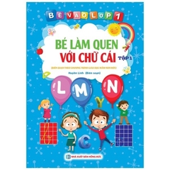 Bé Vào Lớp 1 - Bé Làm Quen Với Chữ Cái Tập 1