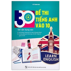 30 Đề Thi Tiếng Anh Vào Lớp 10