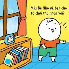 Ehon - Kĩ Năng Sống - Miu Bé Nhỏ - Đừng Ích Kỷ Nhé!