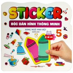Sticker - Bóc Dán Hình Thông Minh Song Ngữ Anh-Việt Tập 5