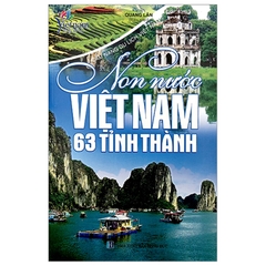 Cẩm Nang Du Lịch Việt Nam - Non Nước Việt Nam 63 Tỉnh Thành