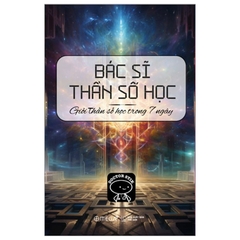 Bác Sĩ Thần Số Học - Giỏi Thần Số Học Trong 7 Ngày