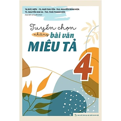 Tuyển Chọn Những Bài Văn Miêu Tả Lớp 4