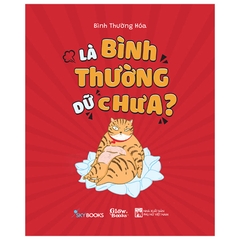 Là Bình Thường Dữ Chưa?