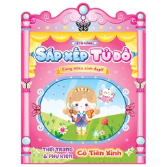 Trò Chơi Sắp Xếp Tủ Đồ Cùng Mika Xinh Đẹp - Thời Trang Và Phụ Kiện Cô Tiên Xinh