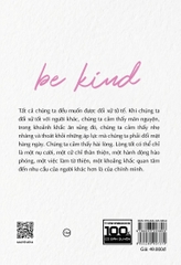 Be Kind - Hãy Có Lòng Tốt