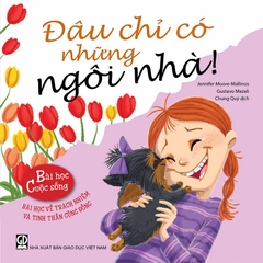 Bài Học Cuộc Sống - Đâu Chỉ Có Những Ngôi Nhà!