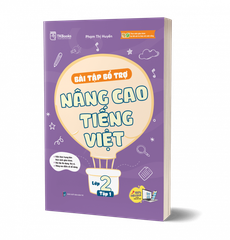 Bài Tập Bổ Trợ Và Nâng Cao Tiếng Việt Lớp 2 Tập 1
