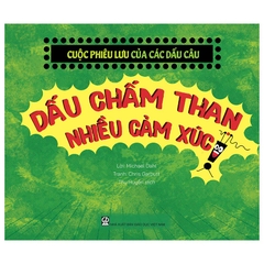 Cuộc Phiêu Lưu Của Các Dấu Câu - Dấu Chấm Than Nhiều Cảm Xúc