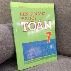 Rèn Kĩ Năng Học Tốt Toán Lớp 7
