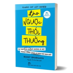 Đảo Ngược Thói Thường - Sự Thật Tàn Bạo Về Những Bí Mật Thành Công Chưa Ai Dám Nói Bạn Biết