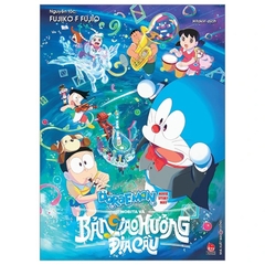 Doraemon Movie Story Màu - Nobita Và Bản Giao Hưởng Địa Cầu