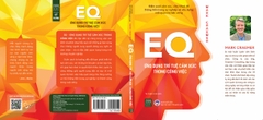 EQ - Ứng Dụng Trí Tuệ Cảm Xúc Trong Công Việc