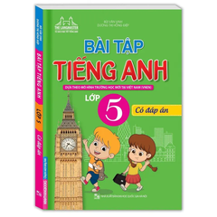 Bài Tập Tiếng Anh Lớp 5 ( Có Đáp Án )