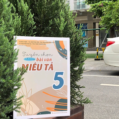 Tuyển Chọn Những Bài Văn Miêu Tả Lớp 5