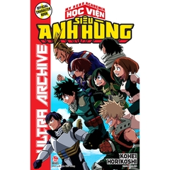 Official Character Book - My Hero Academia - Học Viện Siêu Anh Hùng - Ultra Archive