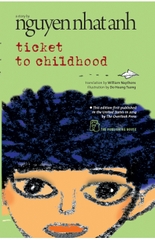 Ticket to childhood - Nguyễn Nhật Ánh