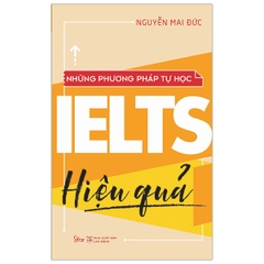Những Phương Pháp Tự Học Ielts Hiệu Quả