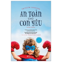 Bộ Sách Giáo Dục Giới Tính - An Toàn Cho Con Yêu