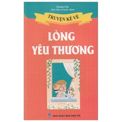 Truyện Kể Về Lòng Yêu Thương