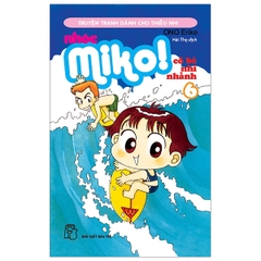 Nhóc Miko! Cô Bé Nhí Nhảnh Tập 6