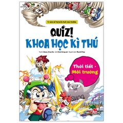 Quiz! Khoa Học Kì Thú - Thời Tiết Môi Trường