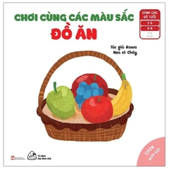 Ehon Nhận Biết - Chơi Cùng Các Màu Sắc Đồ Ăn