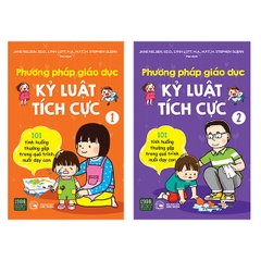Phương Pháp Giáo Dục Kỷ Luật Tích Cực Tập 2