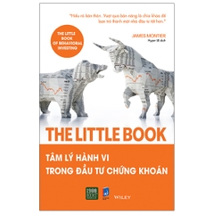 The Little Book - Tâm Lý Hành Vi Trong Đầu Tư Chứng Khoán