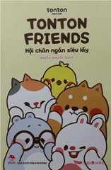 Tonton Friends - Hội Chân Ngắn Siêu Lầy