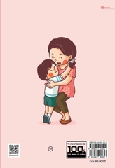 Lời Nói Thần Kỳ Nuôi Dưỡng Những Đứa Trẻ Hạnh Phúc (Từ 0 - 6 Tuổi)