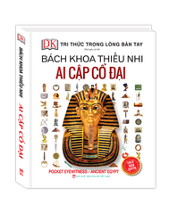 Bách Khoa Thiếu Nhi - Ai Cập Cổ Đại