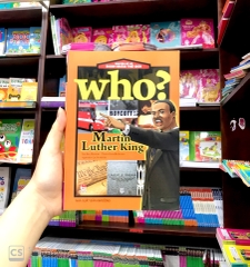 Who? Chuyện Kể Về Danh Nhân Thế Giới - Martin Luther King