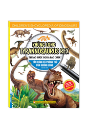 Kiến Thức Về Khủng Long - Khủng Long Tyrannosaurus Rex Tại Sao Được Gọi Là Bạo Chúa? - Tấn Công Và Phòng Thủ Của Khủng Long